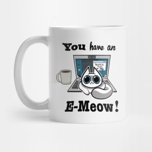 Cat T-Shirt - You have an E-Meow! - White Cat Mug